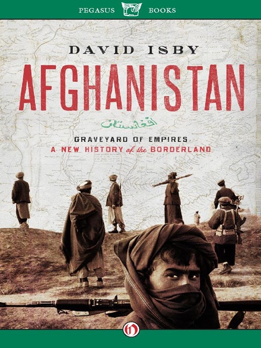 Title details for Afghanistan by David Isby - Available